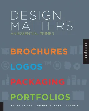 Design Matters: An Essential Primer